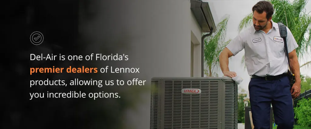 del-air is a premier dealer of Lennox products