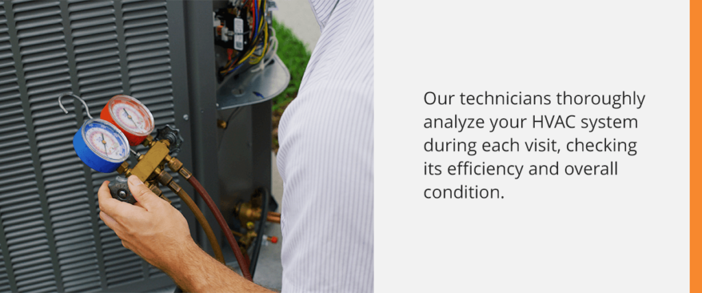 Del-Air Heating and Air Conditioning has expert technicians that thoroughly analyze your HVAC system.